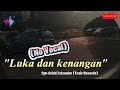 LUKA DAN KENANGAN NO VOCAL Tcair Records