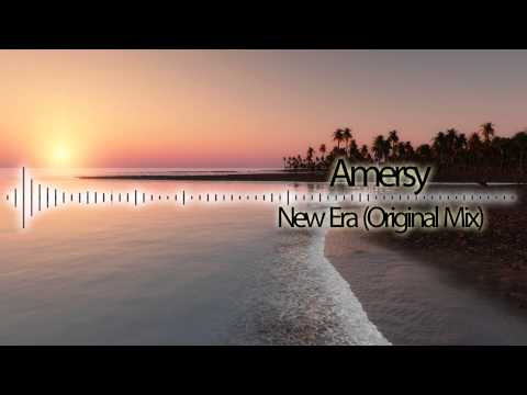Amersy - New Era (Original Mix)