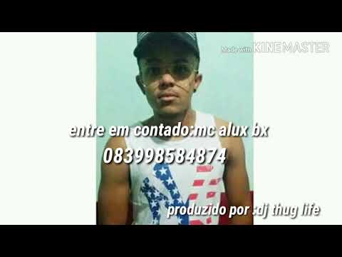 mc alu bx (produçao:dj thug life