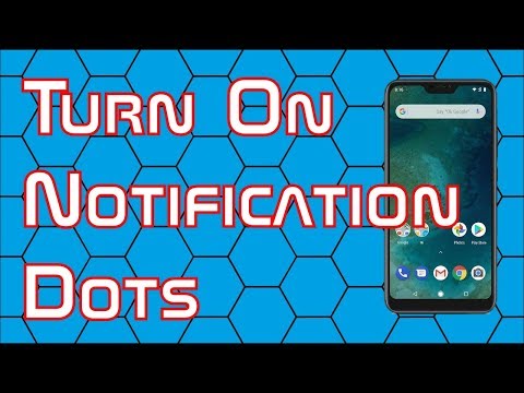 How to Turn on Notification Dots on the Xiaomi Mi A2 Lite Smartphone