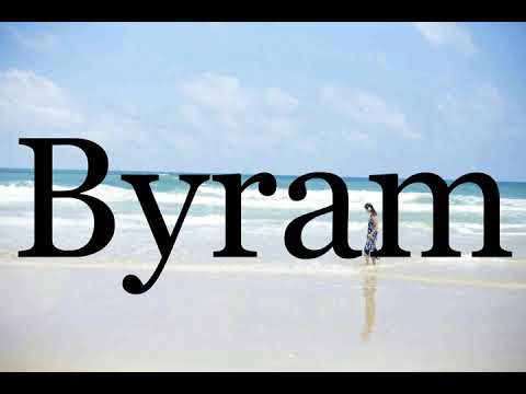 How To Pronounce Byram🌈🌈🌈🌈🌈🌈Pronunciation Of Byram