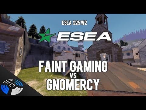 ESEA S25 W2: Faint Gaming vs. Gnomercy