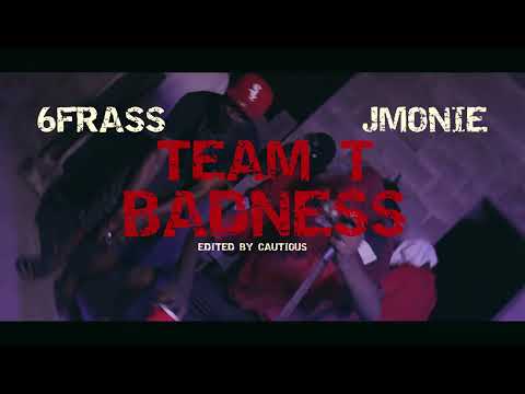 6Frass Ft. Jmonie Music Video For Team T Badness Coming Soon!