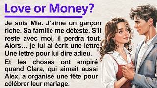 Love or Money? Learn French with Story | A1-A2 | Improve Your Speaking & Reading