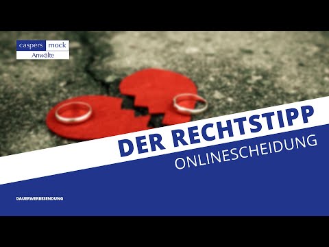 Onlinescheidung - Mythen und Möglichkeiten | Der Rechtstipp