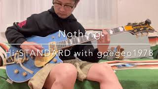 Nothing / Hi-STANDARD with goegeo1978