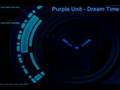 Purple Unit - Dream Time 