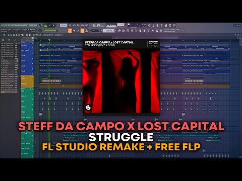 Steff Da Campo x Lost Capital - Struggle [FL Studio Remake + FREE FLP]