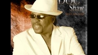 Doc Shaw She&#39;s On Fire Full Video