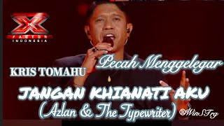 Download lagu JANGAN KHIANATI AKU (AZLAN & THE TYPEWRITER) | KRIS TOMAHU mp3