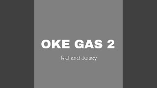 Download lagu Oke Gas 2 mp3
