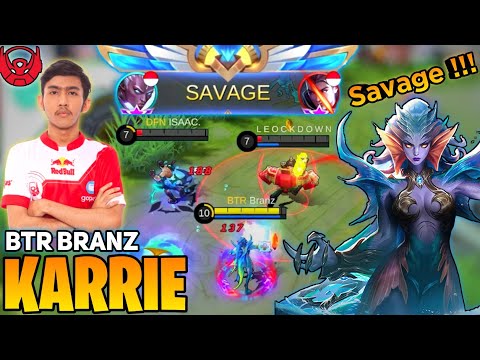 SAVAGE! Karrie Aggressive Gameplay Full Damage Build By BTR Branz - Mobile Legends