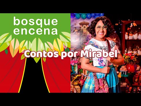 Bosque Encena - 14/08/22 - Contos por Mirabel