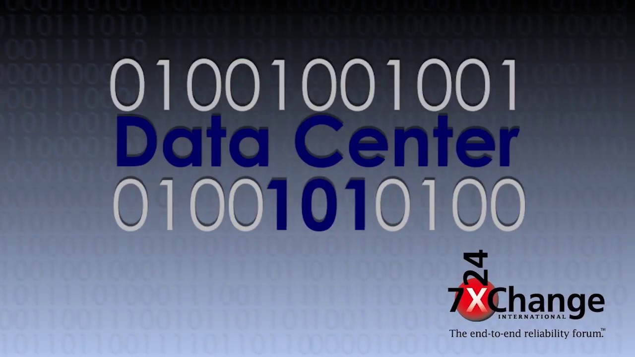 7x24 Exchange Data Center 101