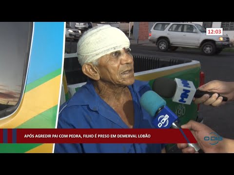 Após agredir pai com pedra, filho é preso em Demerval Lobão 07 07 2022