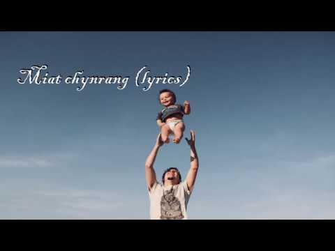 Miat chynrang (rwai pnar lyrics)