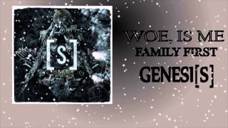 Woe Is Me Family First Lyric Video