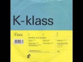 K - Klass - Rhythm Is A Mystery 