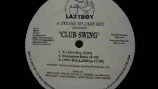 A House Of Jazz Mix Presents Club Swing - Rockabye Baby