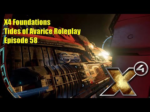 X4: Tides of Avarice Roleplay - Episode 58