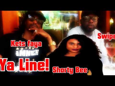 13 Ya Line! Kets faya, Shorty B, Swipe Amneh Shine City Glow