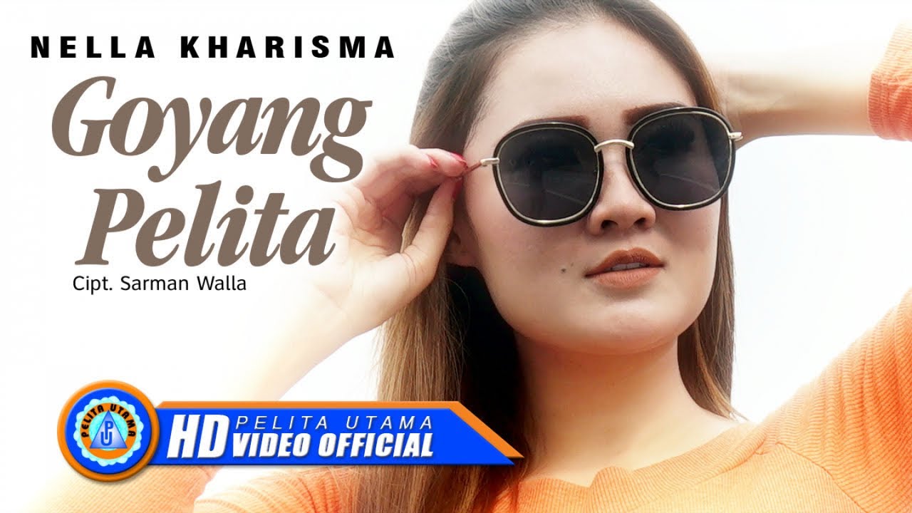 Nella Kharisma — Goyang Pelita