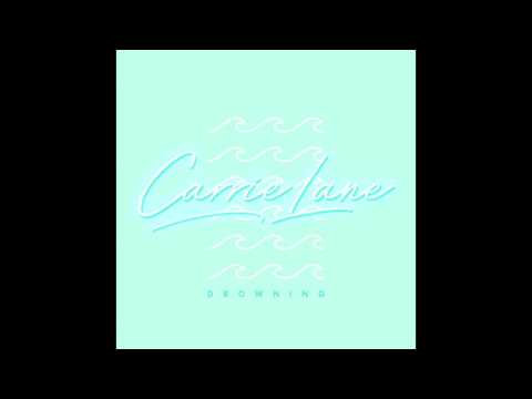 Drowning (Official Audio) - Carrie Lane