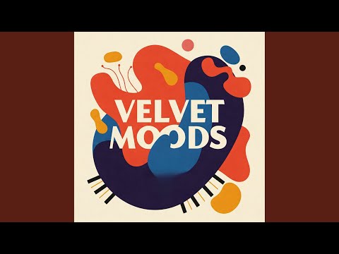 Velvet Moods