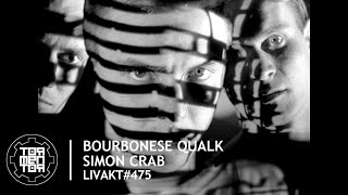 LIVAKT#475 : Bourbonese Qualk | Simon Crab [INTERVIEW IN ENGLISH]