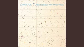 Atlas Eclipticalis - Winter Music (Recorded 11 December 1983, 6:30PM)