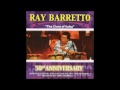 Nadie se Salva de la Rumba - Ray Barretto, YOLANDA RIVERA & Adalberto Santiago