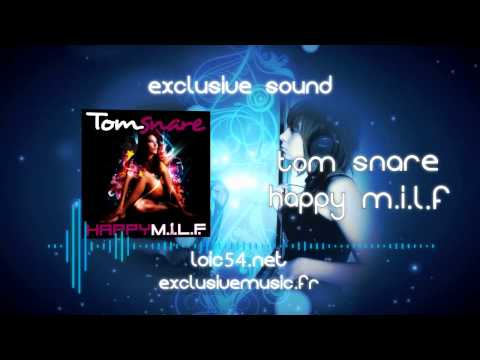 Tom Snare - Happy M.I.L.F
