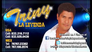 Hoy (Es La Ultima Vez) - Triny La Leyenda!