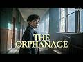 The Orphanage A Child S Mind Is A Fragile Toy Full Thriller Movie