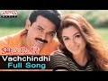 Vachchindhi Full song ll Kalisundham Raa Songs ll Venkatesh, Simran