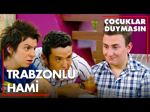 İsmail'in kayınçosu Hami - Çocuklar Duymasın