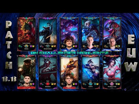 EUW Challenger Match #692 Patch 13.13 [MAD Carzzy, GO Jezu, VITB Jactroll, FNC Oscarinin, XL Patrik]