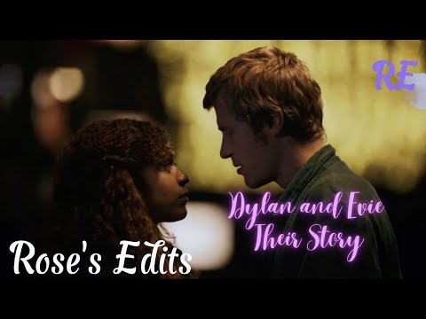 Dylan and Evie Never Stop (Their Story)