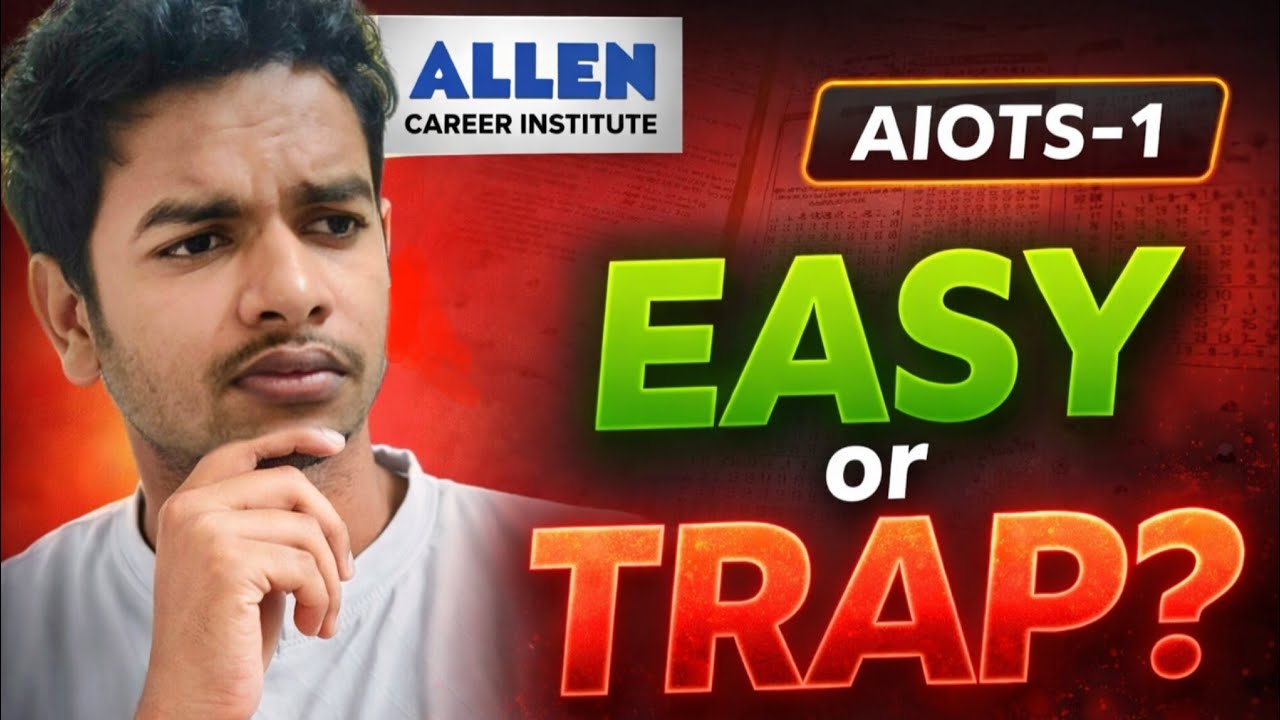 AIOTS-1 – This Test Might Shock You | ALLEN MAJOR TEST