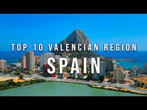 10 Best Places in Valencia Region Spain 🇪🇸 - Travel Guide 4K