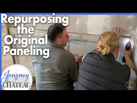 French Chateau RESTORATION: Repurposing the Original Paneling - Journey to the Château, Ep. 146