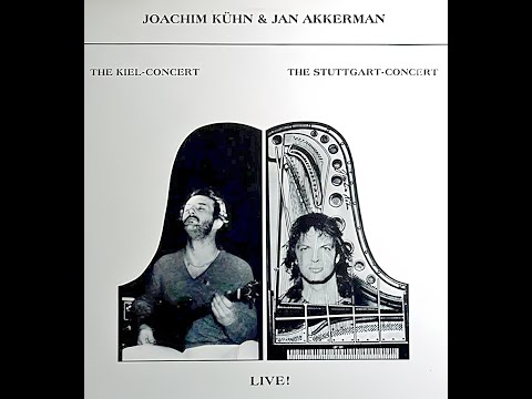 Joachim Kühn & Jan Akkerman: Live in Kiel & Stuttgart