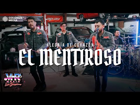 Alegría De Corazón - El Mentiroso (En Vivo)