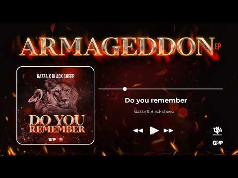 Gazza and Blacksheep - Do You Remember