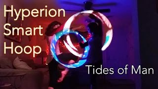 Create Couldnt Keep Up: Tides of Man Hyperion Smart Hoop Dance