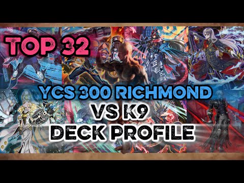 300TH YCS Richmond!!! TOP 32!! K9 VS Deck Profile!!! THAT SUACE!!! K9 Best Deck!!!