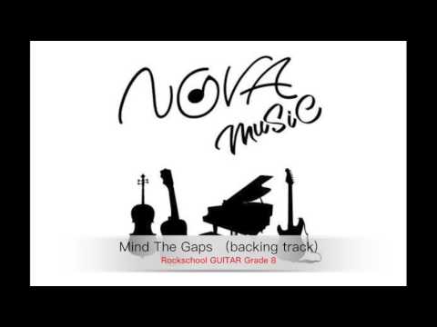 Mind The Gaps BACKING TRACK Rockschool GUITAR Grade 8