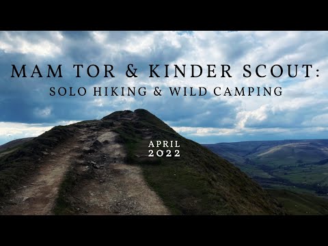 Mam Tor & Kinder Scout: Solo Hiking & Wild Camping