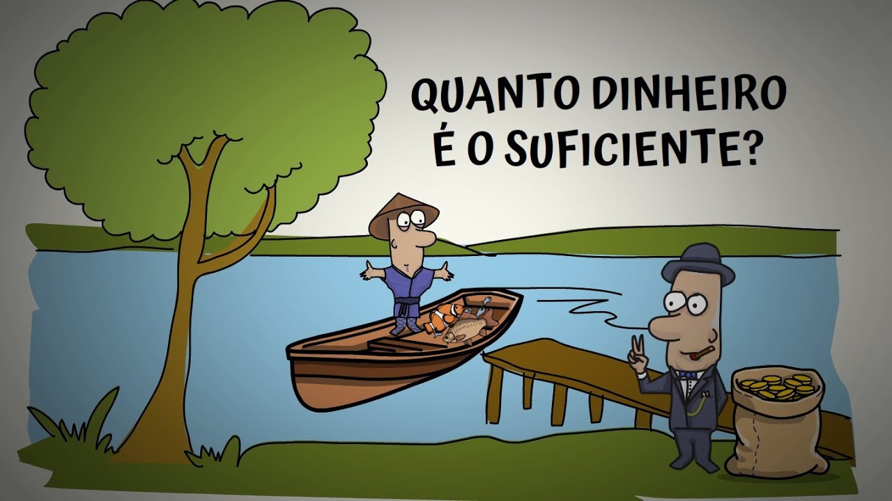 Quanto dinheiro é suficiente? A história do pescador e do empresário | SejaUmaPessoaMelhor