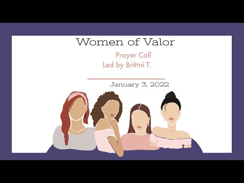 W.O.V Prayer Call 1.3.2022 - Led by Brittni T.
